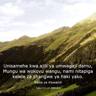Picture 03 - Zaburi 51:14 SWHULB - Unisamehe kwa ajili ya umwagaji damu, Mungu wa - Bible Verse Picture