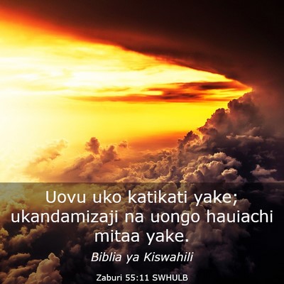 Picture 03 - Zaburi 55:11 SWHULB - Uovu uko katikati yake; ukandamizaji na uongo - Bible Verse Picture