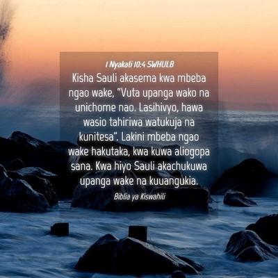Picture 04 - 1 Nyakati 10:4 SWHULB - Kisha Sauli akasema kwa mbeba ngao wake, “Vuta - Bible Verse Picture