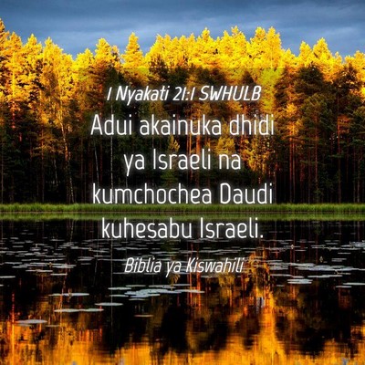 Picture 04 - 1 Nyakati 21:1 SWHULB - Adui akainuka dhidi ya Israeli na kumchochea - Bible Verse Picture