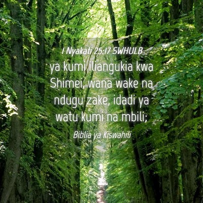 Picture 04 - 1 Nyakati 25:17 SWHULB - ya kumi iliangukia kwa Shimei, wana wake na ndugu - Bible Verse Picture