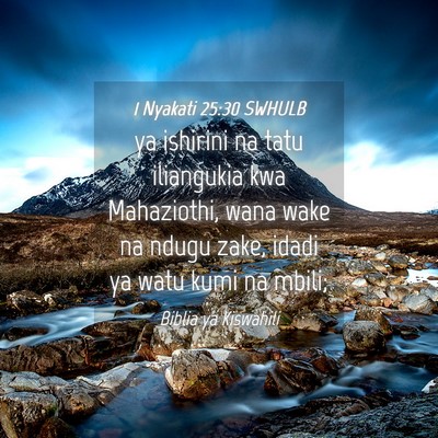 Picture 04 - 1 Nyakati 25:30 SWHULB - ya ishirini na tatu iliangukia kwa Mahaziothi, - Bible Verse Picture
