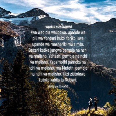 Picture 04 - 1 Nyakati 6:79 SWHULB - Kwa wao pia walipewa, upande wa pili wa Yordani - Bible Verse Picture