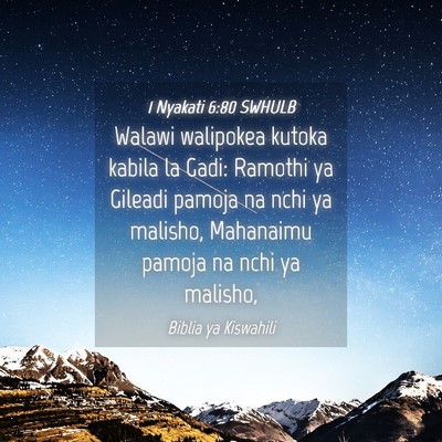 Picture 04 - 1 Nyakati 6:80 SWHULB - Walawi walipokea kutoka kabila la Gadi: Ramothi - Bible Verse Picture