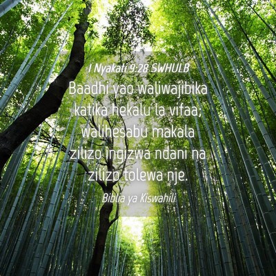 Picture 04 - 1 Nyakati 9:28 SWHULB - Baadhi yao waliwajibika katika hekalu la vifaa; - Bible Verse Picture