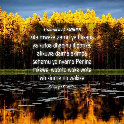 Picture 04 - 1 Samweli 1:4 SWHULB - Kila mwaka zamu ya Elikana ya kutoa dhabihu - Bible Verse Picture