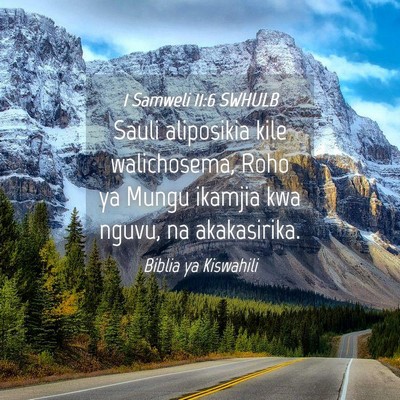 Picture 04 - 1 Samweli 11:6 SWHULB - Sauli aliposikia kile walichosema, Roho ya Mungu - Bible Verse Picture