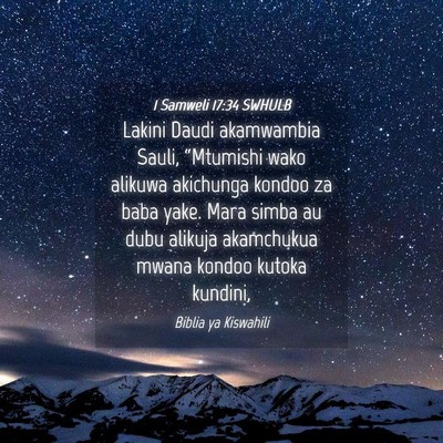 Picture 04 - 1 Samweli 17:34 SWHULB - Lakini Daudi akamwambia Sauli, “Mtumishi wako - Bible Verse Picture