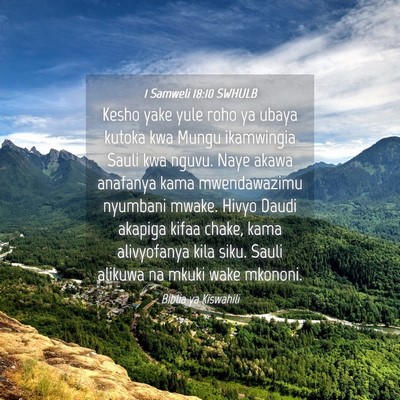 Picture 04 - 1 Samweli 18:10 SWHULB - Kesho yake yule roho ya ubaya kutoka kwa Mungu - Bible Verse Picture
