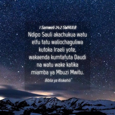 Picture 04 - 1 Samweli 24:2 SWHULB - Ndipo Sauli akachukua watu elfu tatu - Bible Verse Picture