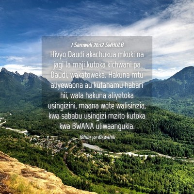 Picture 04 - 1 Samweli 26:12 SWHULB - Hivyo Daudi akachukua mkuki na jagi la maji - Bible Verse Picture