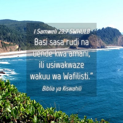 Picture 04 - 1 Samweli 29:7 SWHULB - Basi sasa rudi na uende kwa amani, ili usiwakwaze - Bible Verse Picture