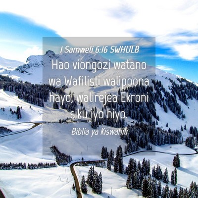 Picture 04 - 1 Samweli 6:16 SWHULB - Hao viongozi watano wa Wafilisti walipoona hayo, - Bible Verse Picture