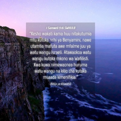 Picture 04 - 1 Samweli 9:16 SWHULB - “Kesho wakati kama huu nitakutumia mtu kutoka - Bible Verse Picture