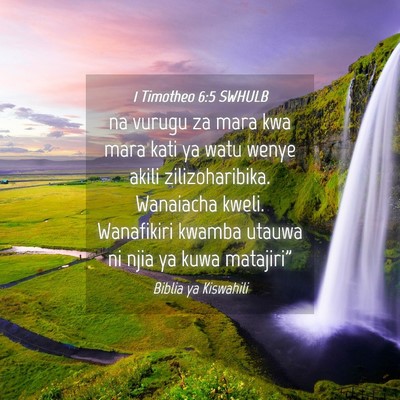 Picture 04 - 1 Timotheo 6:5 SWHULB - na vurugu za mara kwa mara kati ya watu wenye - Bible Verse Picture