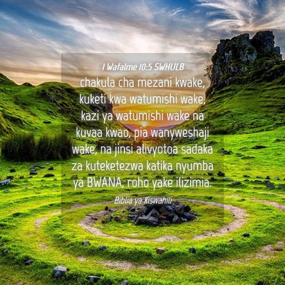 Picture 04 - 1 Wafalme 10:5 SWHULB - chakula cha mezani kwake, kuketi kwa watumishi - Bible Verse Picture
