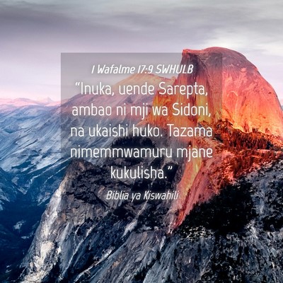 Picture 04 - 1 Wafalme 17:9 SWHULB - “Inuka, uende Sarepta, ambao ni mji wa Sidoni, - Bible Verse Picture