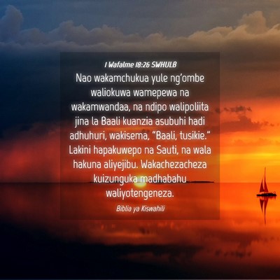 Picture 04 - 1 Wafalme 18:26 SWHULB - Nao wakamchukua yule ng'ombe waliokuwa wamepewa - Bible Verse Picture