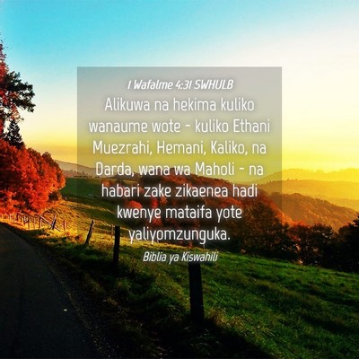 Picture 04 - 1 Wafalme 4:31 SWHULB - Alikuwa na hekima kuliko wanaume wote - kuliko - Bible Verse Picture