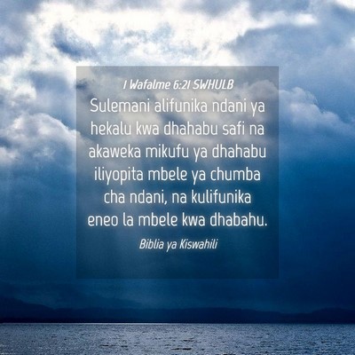Picture 04 - 1 Wafalme 6:21 SWHULB - Sulemani alifunika ndani ya hekalu kwa dhahabu - Bible Verse Picture