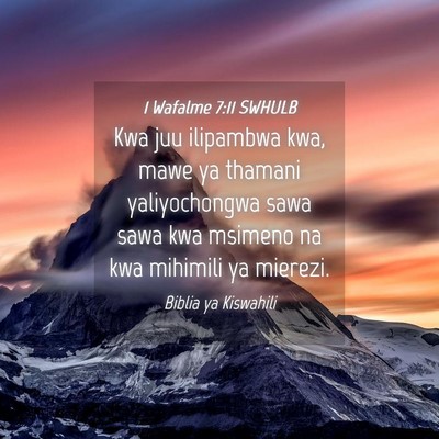 Picture 04 - 1 Wafalme 7:11 SWHULB - Kwa juu ilipambwa kwa, mawe ya thamani - Bible Verse Picture