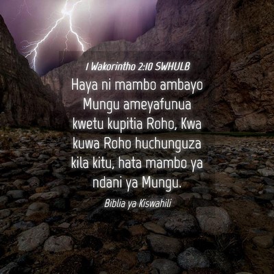Picture 04 - 1 Wakorintho 2:10 SWHULB - Haya ni mambo ambayo Mungu ameyafunua kwetu - Bible Verse Picture