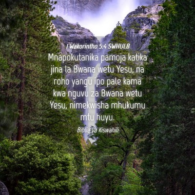 Picture 04 - 1 Wakorintho 5:4 SWHULB - Mnapokutanika pamoja katika jina la Bwana wetu - Bible Verse Picture