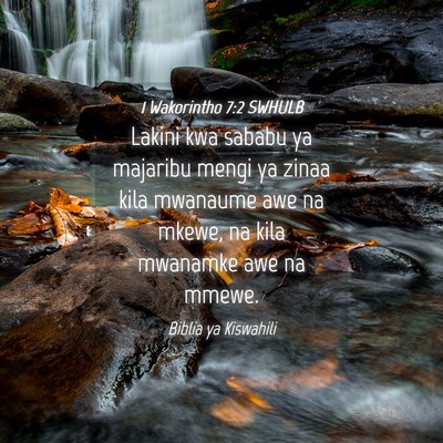 Picture 04 - 1 Wakorintho 7:2 SWHULB - Lakini kwa sababu ya majaribu mengi ya zinaa kila - Bible Verse Picture