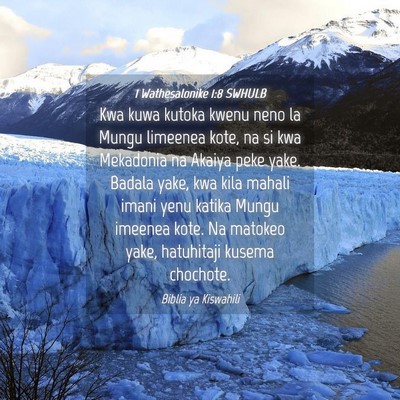 Picture 04 - 1 Wathesalonike 1:8 SWHULB - Kwa kuwa kutoka kwenu neno la Mungu limeenea - Bible Verse Picture