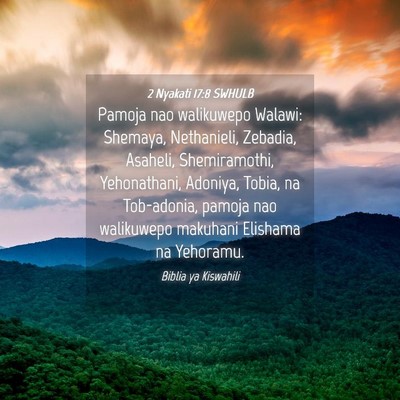 Picture 04 - 2 Nyakati 17:8 SWHULB - Pamoja nao walikuwepo Walawi: Shemaya, - Bible Verse Picture