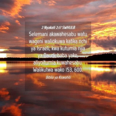 Picture 04 - 2 Nyakati 2:17 SWHULB - Selemani akawahesabu watu wageni waliokuwa katika - Bible Verse Picture