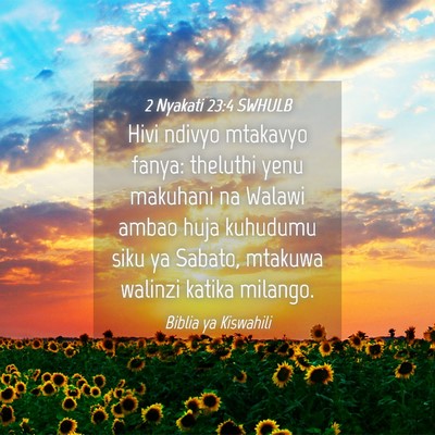 Picture 04 - 2 Nyakati 23:4 SWHULB - Hivi ndivyo mtakavyo fanya: theluthi yenu - Bible Verse Picture