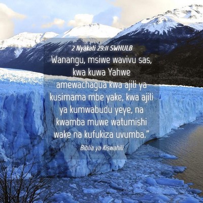 Picture 04 - 2 Nyakati 29:11 SWHULB - Wanangu, msiwe wavivu sas, kwa kuwa Yahwe - Bible Verse Picture