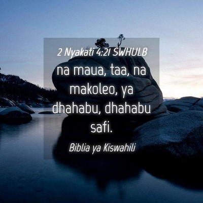 Picture 04 - 2 Nyakati 4:21 SWHULB - na maua, taa, na makoleo, ya dhahabu, dhahabu - Bible Verse Picture