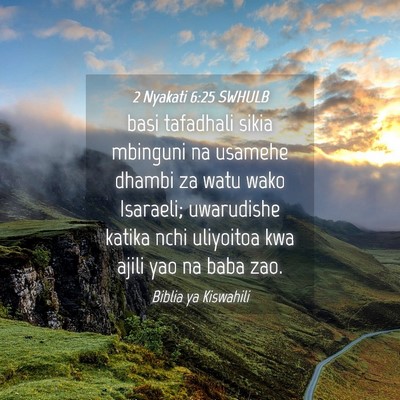 Picture 04 - 2 Nyakati 6:25 SWHULB - basi tafadhali sikia mbinguni na usamehe dhambi - Bible Verse Picture