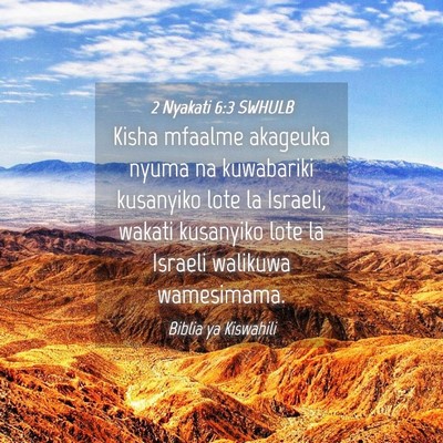 Picture 04 - 2 Nyakati 6:3 SWHULB - Kisha mfaalme akageuka nyuma na kuwabariki - Bible Verse Picture