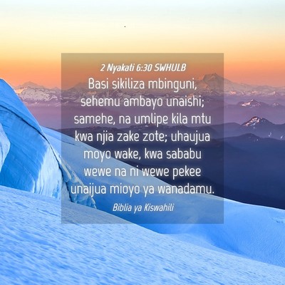 Picture 04 - 2 Nyakati 6:30 SWHULB - Basi sikiliza mbinguni, sehemu ambayo unaishi; - Bible Verse Picture