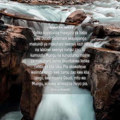 Picture 04 - 2 Nyakati 8:14 SWHULB - Katika kuyatunza maagizo ya baba yake Daudi, - Bible Verse Picture