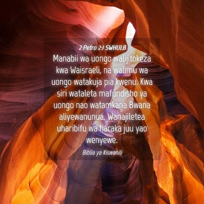 Picture 04 - 2 Petro 2:1 SWHULB - Manabii wa uongo walijitokeza kwa Waisraeli, na - Bible Verse Picture
