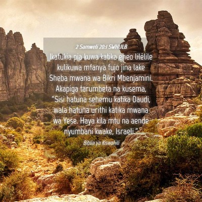 Picture 04 - 2 Samweli 20:1 SWHULB - Ikatukia pia kuwa katika eneo lilelile kulikuwa - Bible Verse Picture