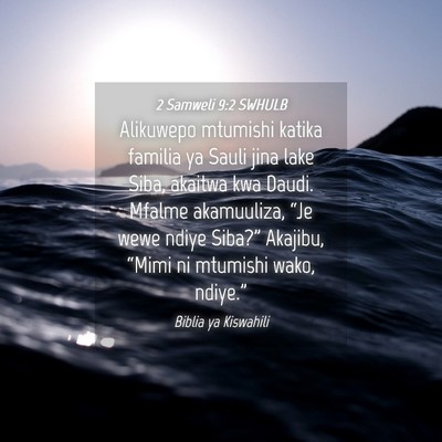 Picture 04 - 2 Samweli 9:2 SWHULB - Alikuwepo mtumishi katika familia ya Sauli jina - Bible Verse Picture