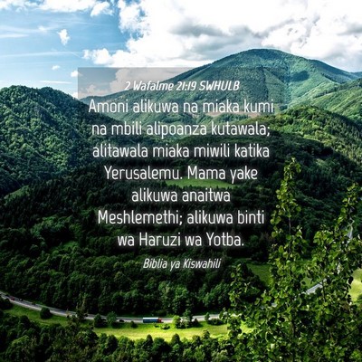 Picture 04 - 2 Wafalme 21:19 SWHULB - Amoni alikuwa na miaka kumi na mbili alipoanza - Bible Verse Picture