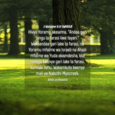 Picture 04 - 2 Wafalme 9:21 SWHULB - Hivyo Yoramu akasema, “Andaa gari langu la - Bible Verse Picture