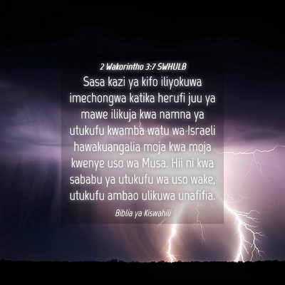 Picture 04 - 2 Wakorintho 3:7 SWHULB - Sasa kazi ya kifo iliyokuwa imechongwa katika - Bible Verse Picture