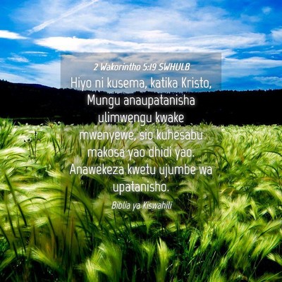Picture 04 - 2 Wakorintho 5:19 SWHULB - Hiyo ni kusema, katika Kristo, Mungu - Bible Verse Picture