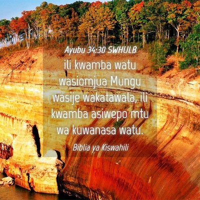 Picture 04 - Ayubu 34:30 SWHULB - ili kwamba watu wasiomjua Mungu wasije - Bible Verse Picture