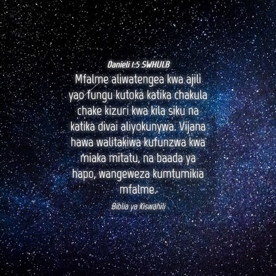 Picture 04 - Danieli 1:5 SWHULB - Mfalme aliwatengea kwa ajili yao fungu kutoka - Bible Verse Picture