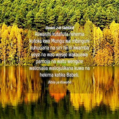 Picture 04 - Danieli 2:18 SWHULB - Aliwasihi kutafuta rehema kutoka kwa Mungu wa - Bible Verse Picture