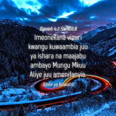 Picture 04 - Danieli 4:2 SWHULB - Imeonekana vizuri kwangu kuwaambia juu ya ishara - Bible Verse Picture