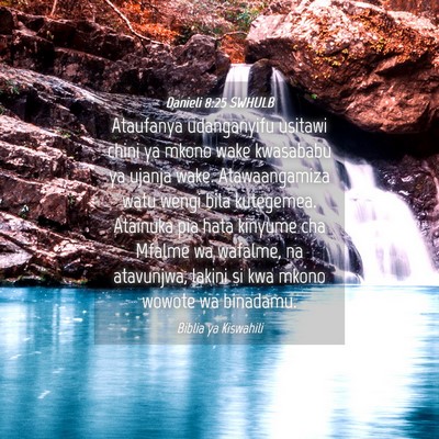 Picture 04 - Danieli 8:25 SWHULB - Ataufanya udanganyifu usitawi chini ya mkono wake - Bible Verse Picture